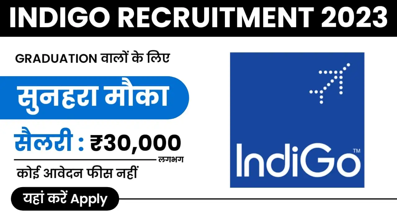 Indigo Airlines Recruitment 2023