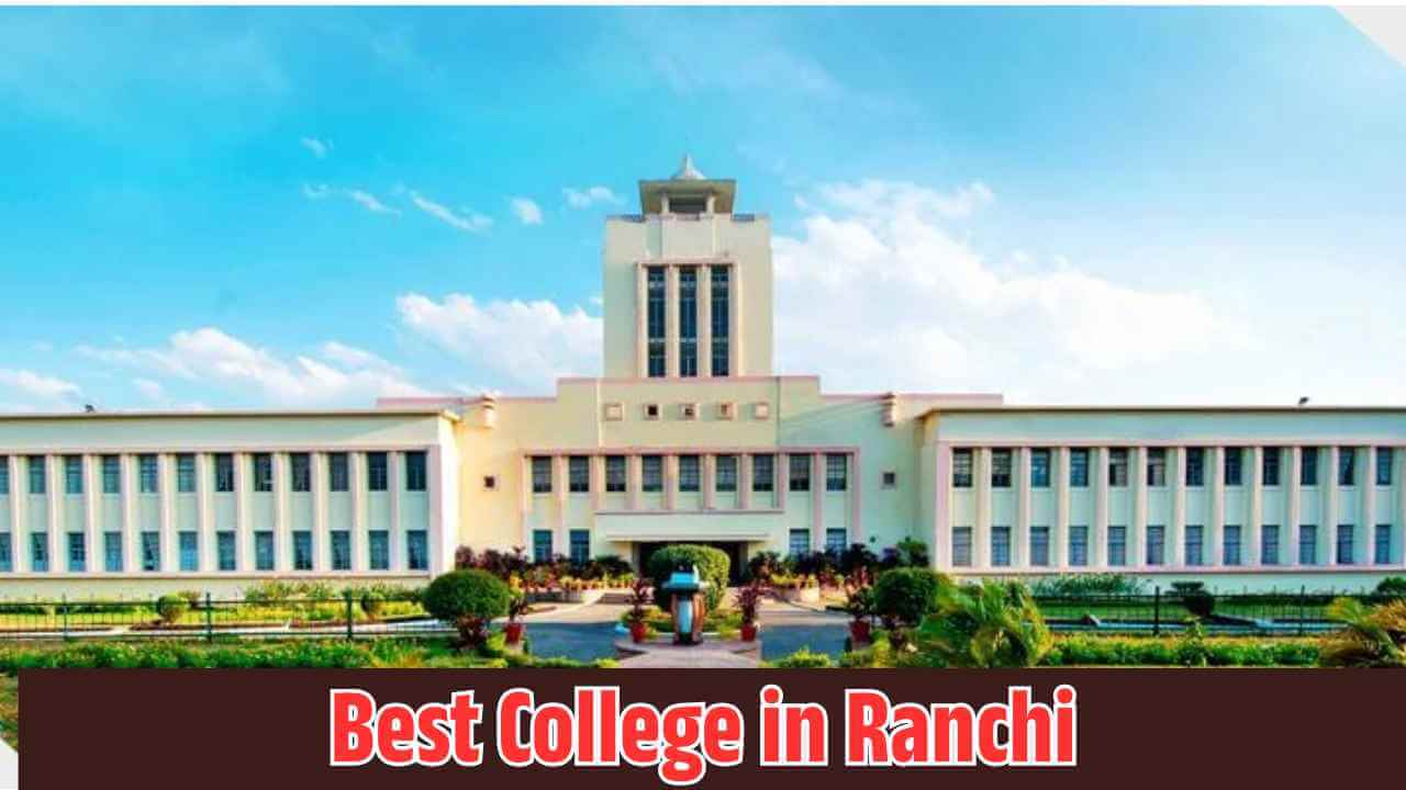 Best College in Ranchi