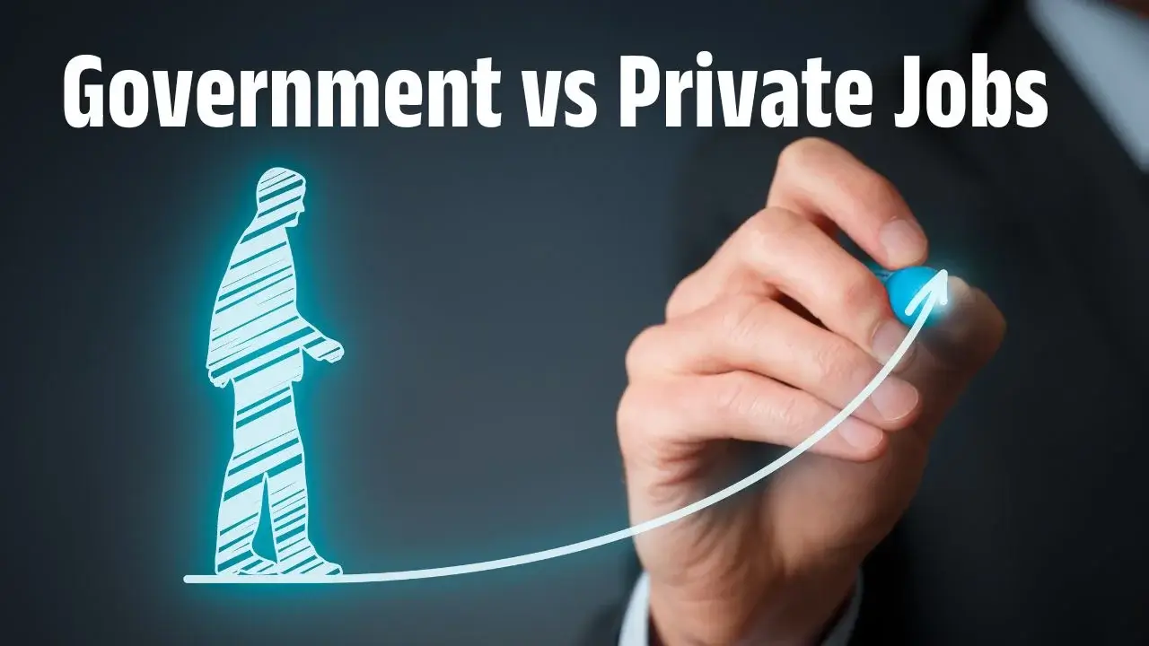 Government vs Private Jobs in India